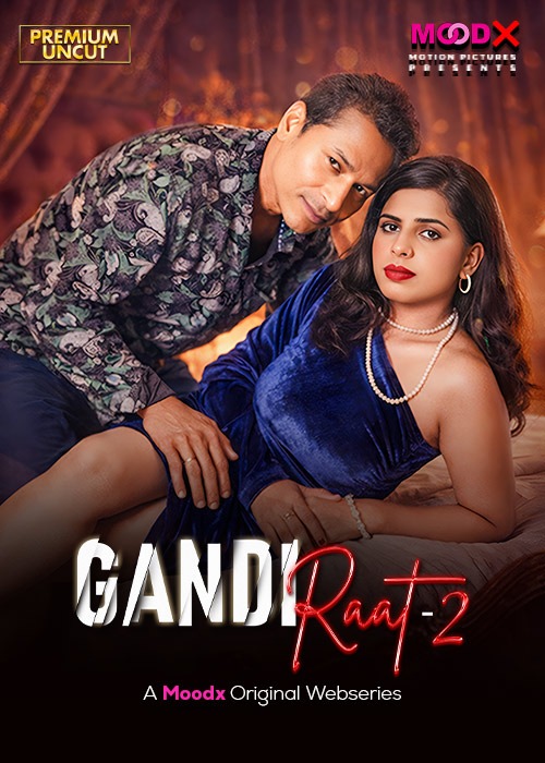 Gandi Raat Ep2
